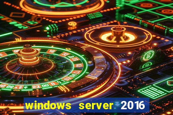 windows server 2016 download iso pt-br